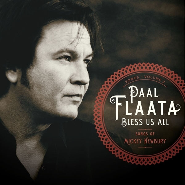|  Vinyl LP | Paal Flaata - Bless Us All - Songs of Mickey Newb (LP) | Records on Vinyl
