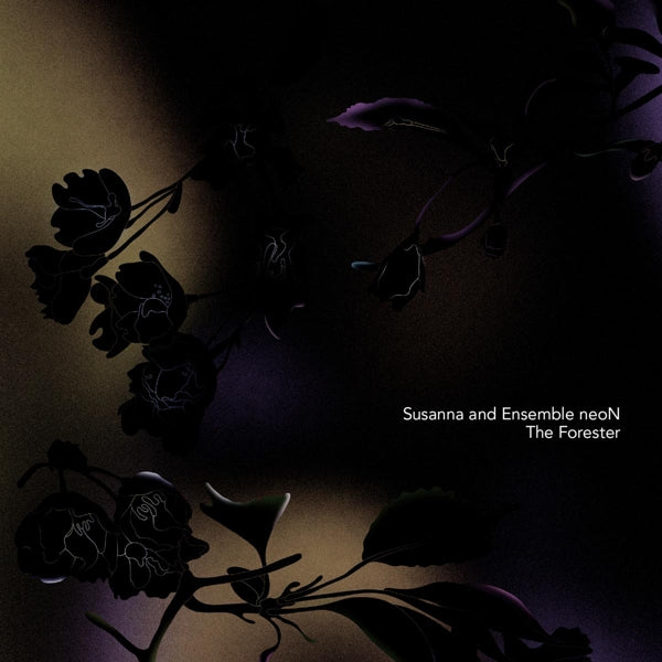 Susanna And Ensemble Neon - Forester |  Vinyl LP | Susanna and Ensemble Neon - The Forester (LP) | Records on Vinyl