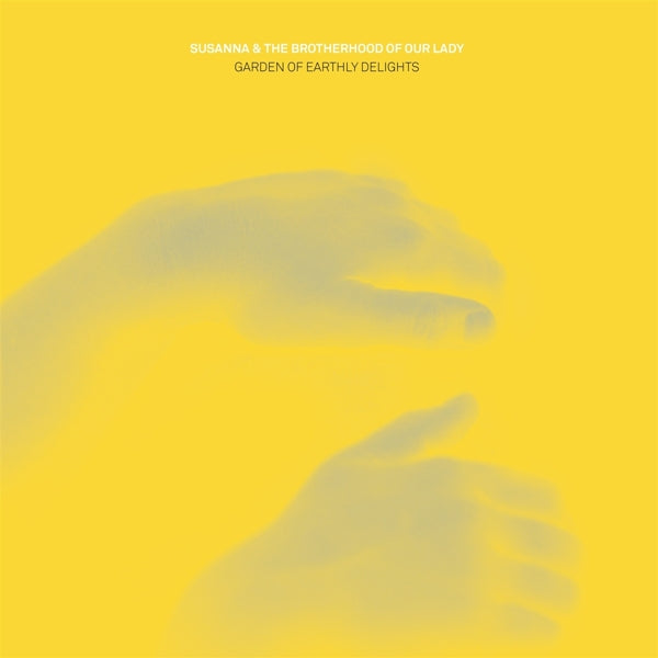 Susanna & The Brotherhood - Garden Of Earthly.. |  Vinyl LP | Susanna & the Brotherhood of Our Lady - Garden of Earthly Delights (LP) | Records on Vinyl