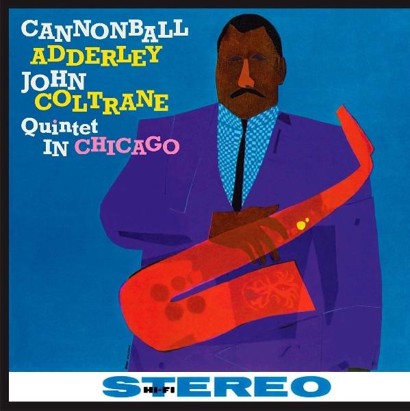 |  Vinyl LP | Cannonball Adderley - Quintet In Chicago (LP) | Records on Vinyl