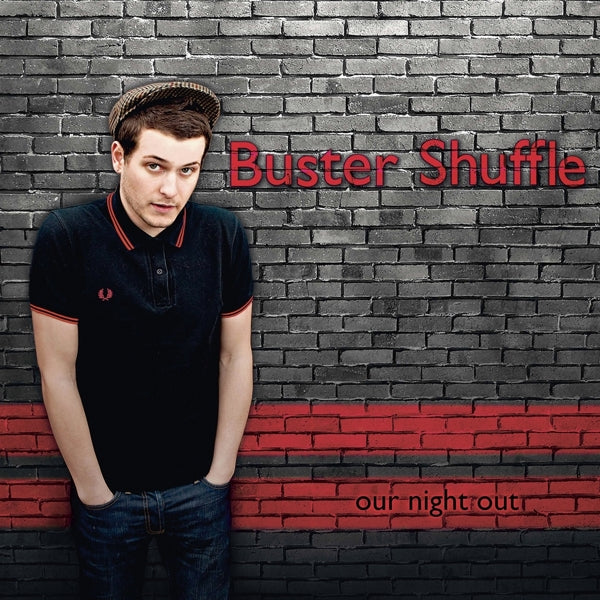 Buster Shuffle - Our Night Out  |  Vinyl LP | Buster Shuffle - Our Night Out (LP) | Records on Vinyl