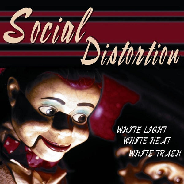 |  Vinyl LP | Social Distortion - White Light, White Heat, White Trash (LP) | Records on Vinyl