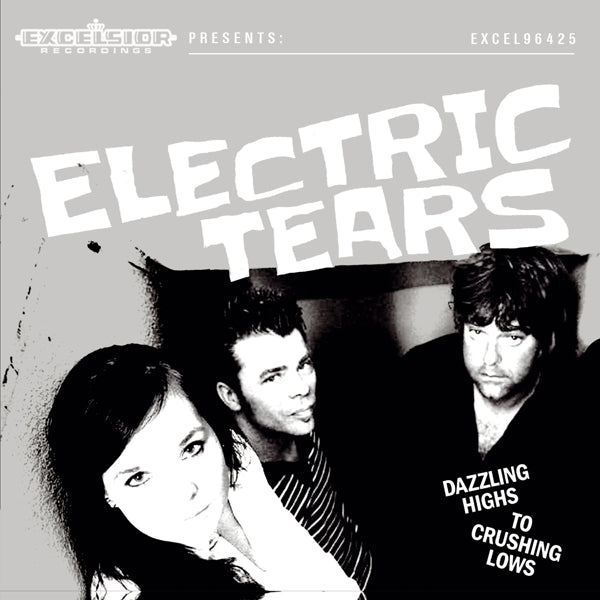 Electric Tears - Dazzling Highs To.. |  Vinyl LP | Electric Tears - Dazzling Highs To Crushing Lows (LP) | Records on Vinyl