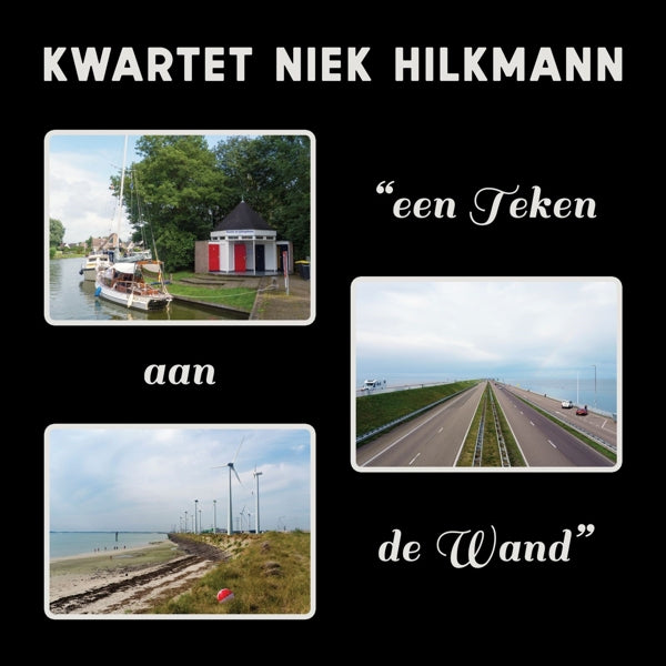 Kwartet Niek Hilkmann - Een Teken Aan De Wand | Vinyl LP | Kwartet Niek Hilkmann - Een Teken Aan De Wand (LP) | Records on Vinyl