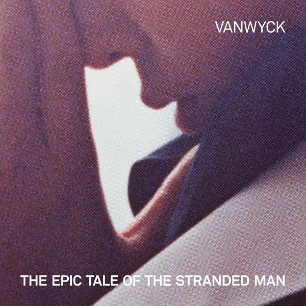 |  Vinyl LP | Vanwyck - Epic Tale of the Stranded Man (LP) | Records on Vinyl