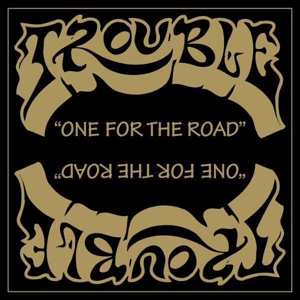 |  Vinyl LP | Trouble - One For the Road (LP) | Records on Vinyl