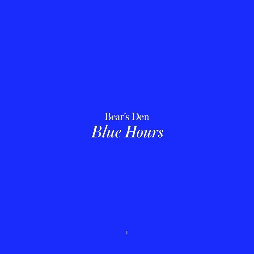 |  Vinyl LP | Bear's Den - Blue Hours (LP) | Records on Vinyl