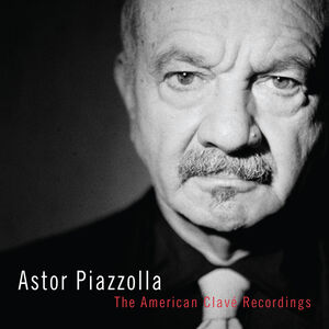 |  Vinyl LP | Astor Piazzolla - The American Clave Recordings (3 LPs) | Records on Vinyl