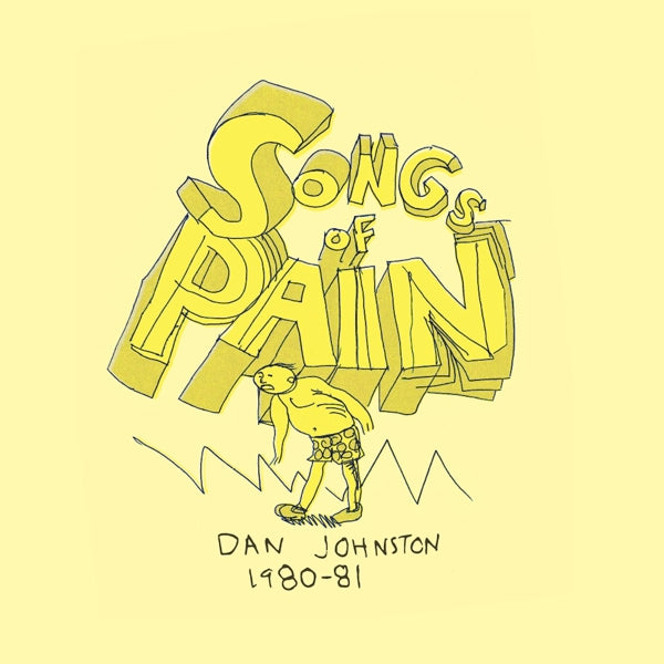  |   | Daniel Johnston - Songs of Pain (2 LPs) | Records on Vinyl