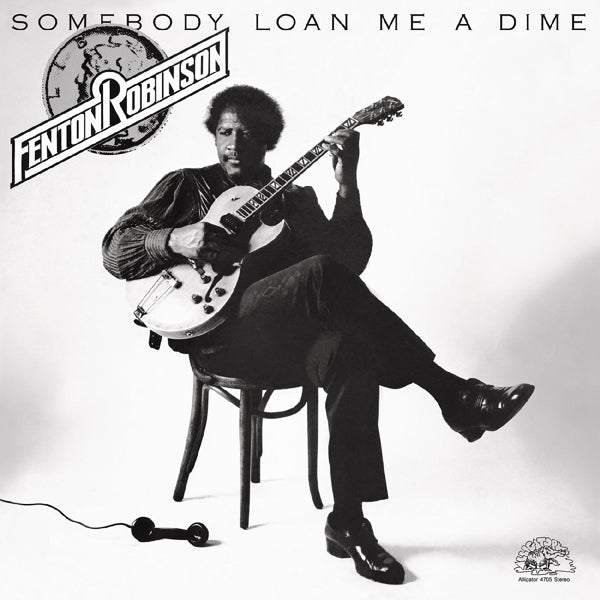  |   | Fenton Robinson - Somebody Loan Me a Dime (LP) | Records on Vinyl