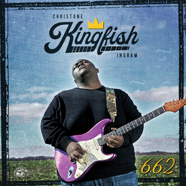  |   | Christone -Kingfish- Ingram - 662 (LP) | Records on Vinyl