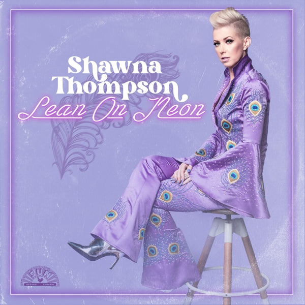  |   | Shawna Thompson - Lean On Neon (LP) | Records on Vinyl