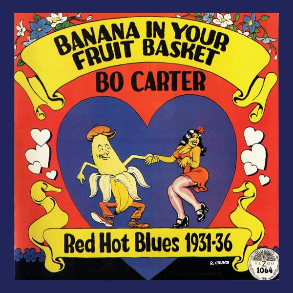 |   | Bo Carter - Banana In Your Fruit Basket: Red Hot Blues 1931-36 (LP) | Records on Vinyl