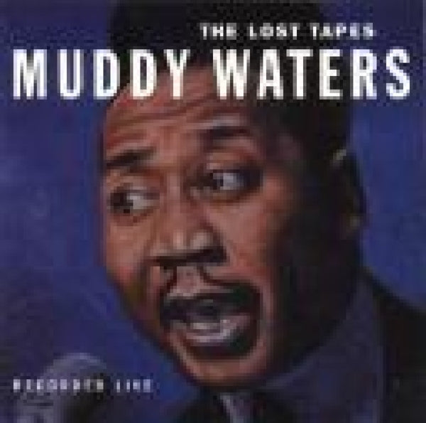  |   | Muddy Waters - Lost Tapes (LP) | Records on Vinyl