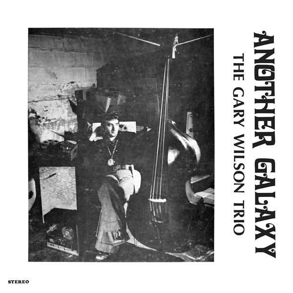  |   | Gary -Trio- Wilson - Another Galaxy (LP) | Records on Vinyl