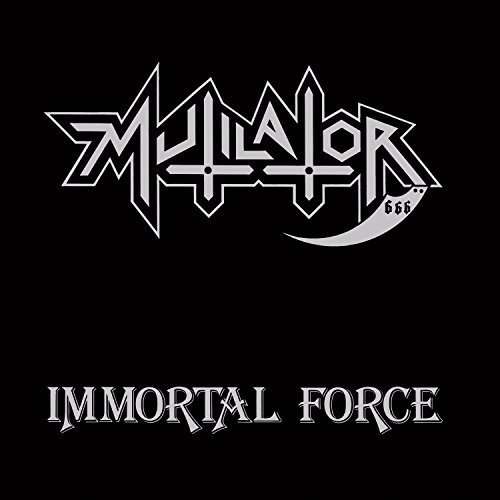 Mutilator - Immortal Force (LP) Cover Arts and Media | Records on Vinyl