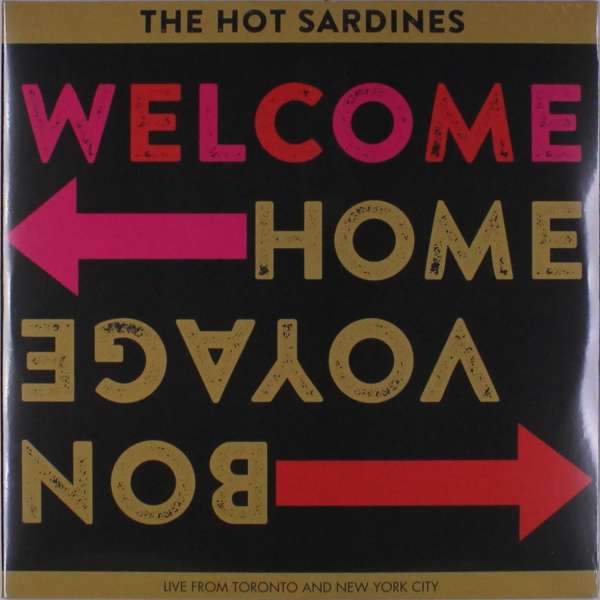 Hot Sardines - Welcome Home, Bon Voyage (LP) Cover Arts and Media | Records on Vinyl