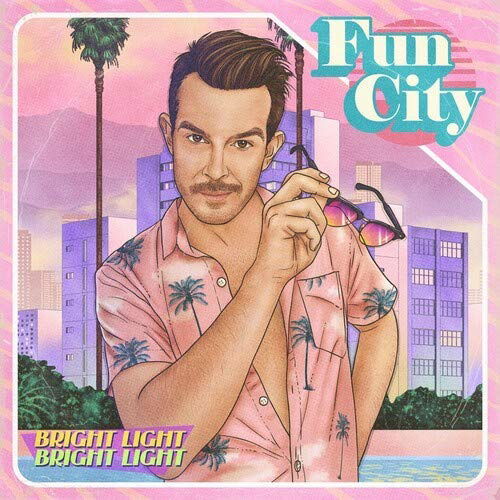 Bright Light Bright Light - Fun City (LP) Cover Arts and Media | Records on Vinyl