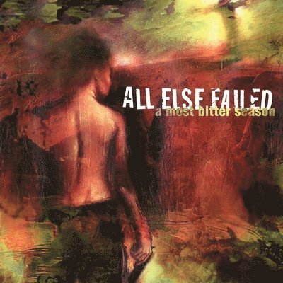  |   | All Else Failed - A Most Bitter Season (LP) | Records on Vinyl