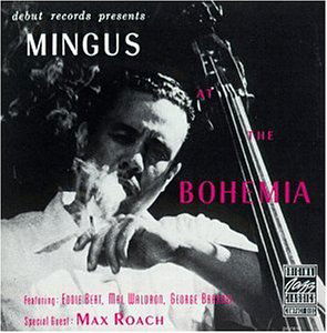 Charles Mingus - Mingus At the Bohemian (LP) Cover Arts and Media | Records on Vinyl