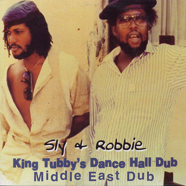 Sly & Robbie - King Tubby's "Middle East Dub" (LP) Cover Arts and Media | Records on Vinyl