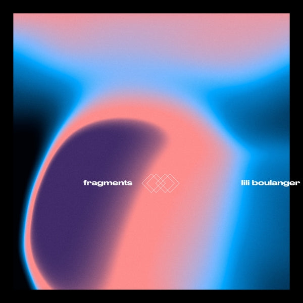  |   | V/A - Fragments Ii - Lili Boulanger (2 LPs) | Records on Vinyl