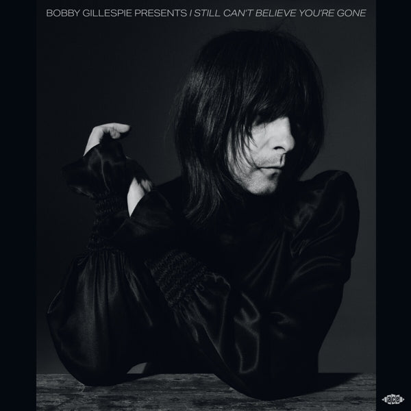  |   | V/A - Bobby Gillespie Presents I Still Can't Believe You're Gone (2 LPs) | Records on Vinyl