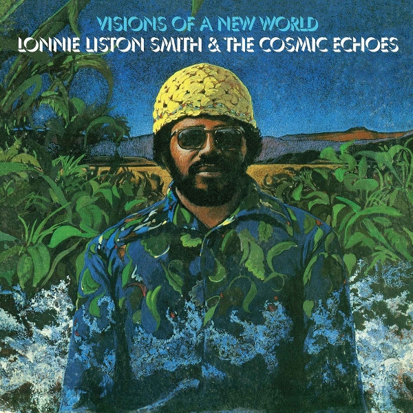  |  Vinyl LP | Lonnie Liston Smith & the Cosmic Echoes - Visions of a New World (LP) | Records on Vinyl