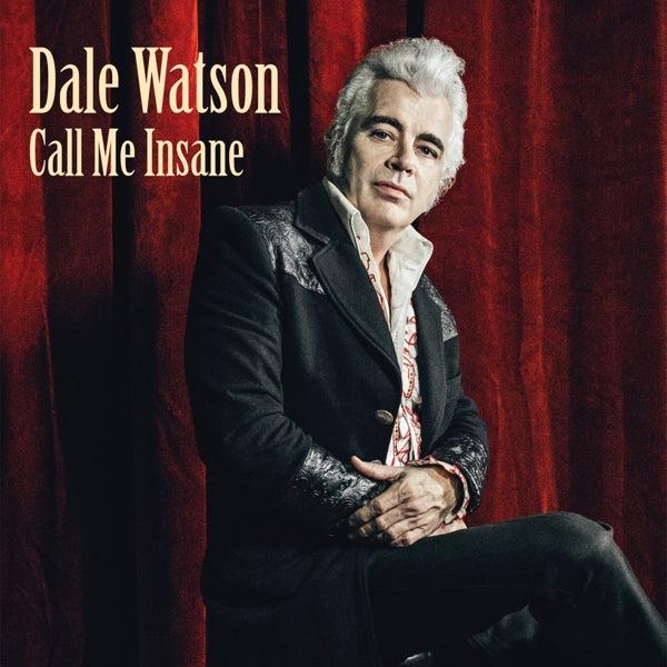  |   | Dale Watson - Call Me Insane (LP) | Records on Vinyl