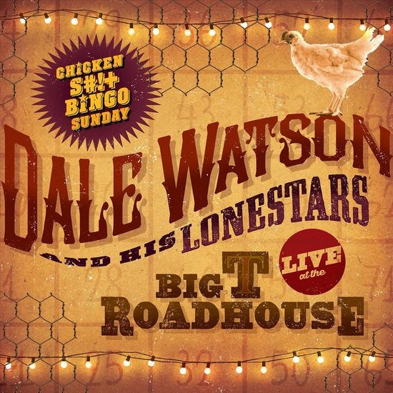  |   | Dale -& His Lonestars- Watson - Live At the Big T Roadhouse (LP) | Records on Vinyl