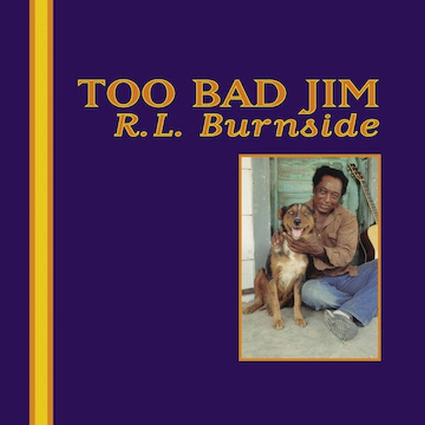  |   | R.L. Burnside - Too Bad Jim (LP) | Records on Vinyl