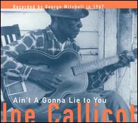 Joe Callicott - Ain't a Gonna Lie To You (LP) Cover Arts and Media | Records on Vinyl