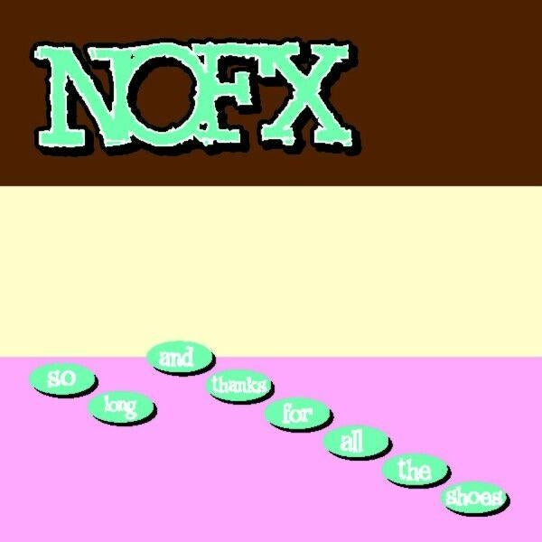  |   | Nofx - So Long and Thanks For All the Shoes (LP) | Records on Vinyl