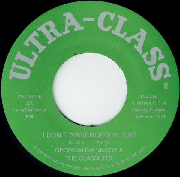  |   | Georgianna McCoy & the Classetts - I Don't Want Nobody Else/I've Got To Space (Single) | Records on Vinyl