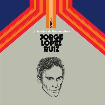 Jorge Lopez Ruiz - Un Hombre De Buenos Aires (LP) Cover Arts and Media | Records on Vinyl