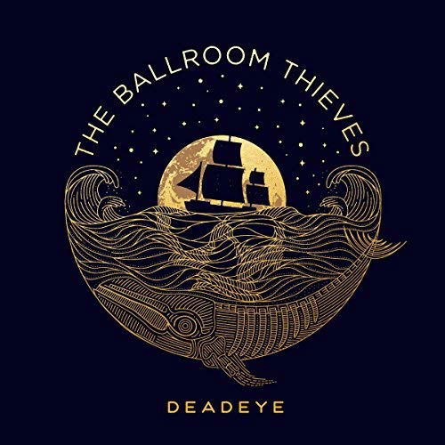 Ballroom Thieves - Deadeye (LP) Cover Arts and Media | Records on Vinyl