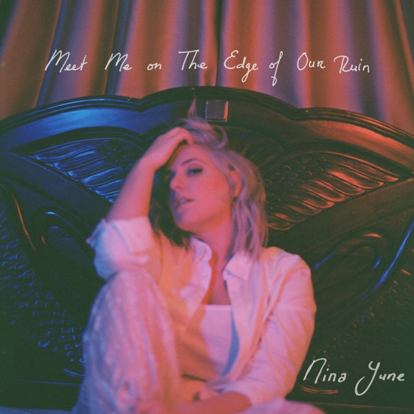  |   | Nina June - Meet Me On the Edge of Our Ruin (LP) | Records on Vinyl