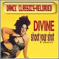  |   | Divine - Shoot Your Shot/Shake It Up (Single) | Records on Vinyl