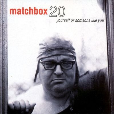 Matchbox 20 - Yourself or Someone Like You (LP) Cover Arts and Media | Records on Vinyl
