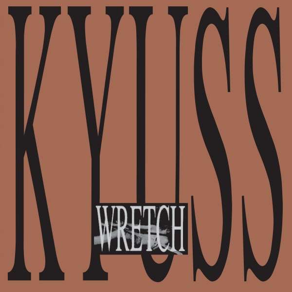  |   | Kyuss - Wretch (2 LPs) | Records on Vinyl