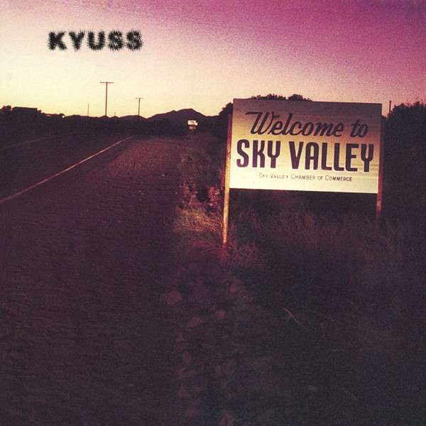  |   | Kyuss - Welcome To Sky Valley (LP) | Records on Vinyl