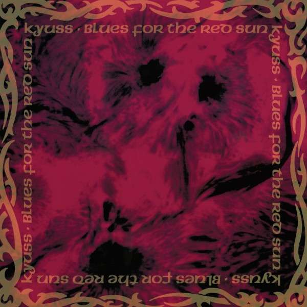  |   | Kyuss - Blues For the Red Sun (LP) | Records on Vinyl