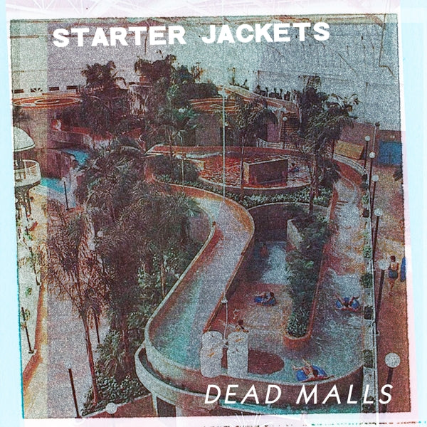  |   | Starter Jackets - Dead Malls (LP) | Records on Vinyl