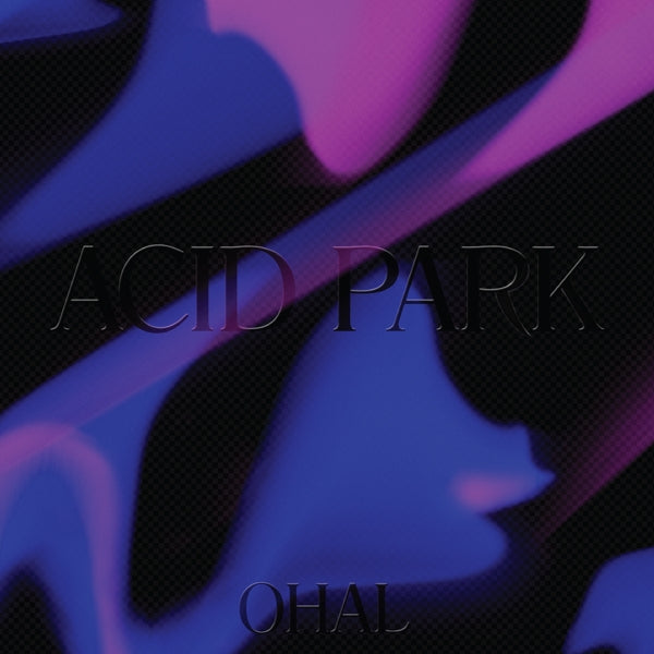  |   | Ohal - Acid Park (LP) | Records on Vinyl