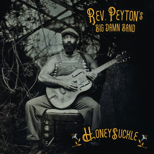 Reverend Peyton's Big Damn Band - Honeysuckle (LP) Cover Arts and Media | Records on Vinyl