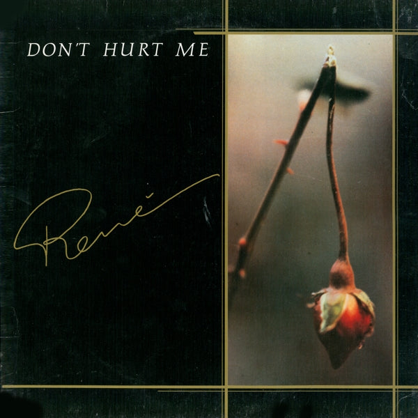  |   | Rene - Don't Hurt Me (Single) | Records on Vinyl