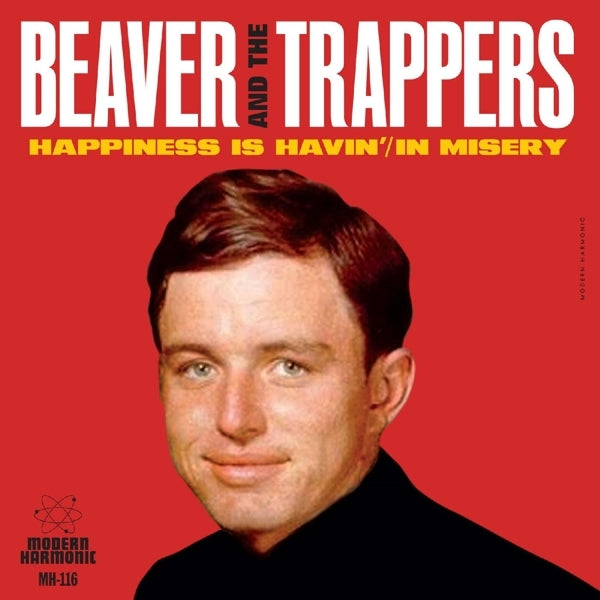  |   | Beaver & the Trappers - Happiness is Havin' / In Misery (Single) | Records on Vinyl