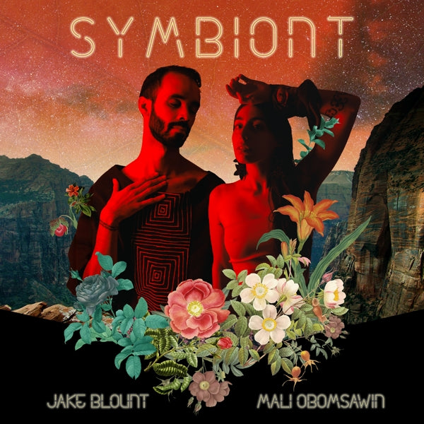  |   | Jake & Mali Obomsawin Blount - Symbiont (LP) | Records on Vinyl