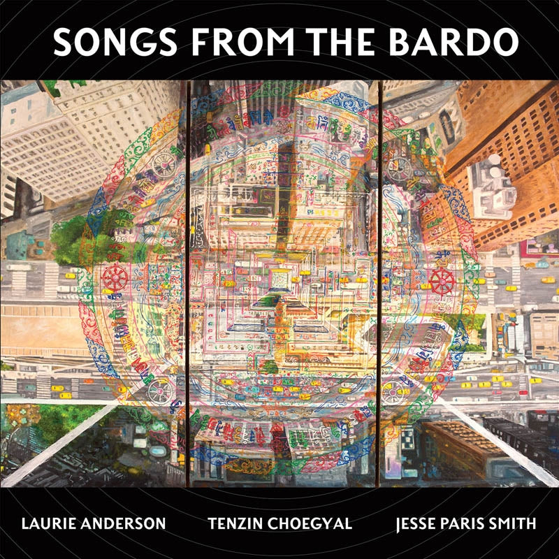  |   | Laurie & Tenzin Choegyal Anderson - Songs From the Bardo: Illuminations On the Tibetan Book (2 LPs) | Records on Vinyl