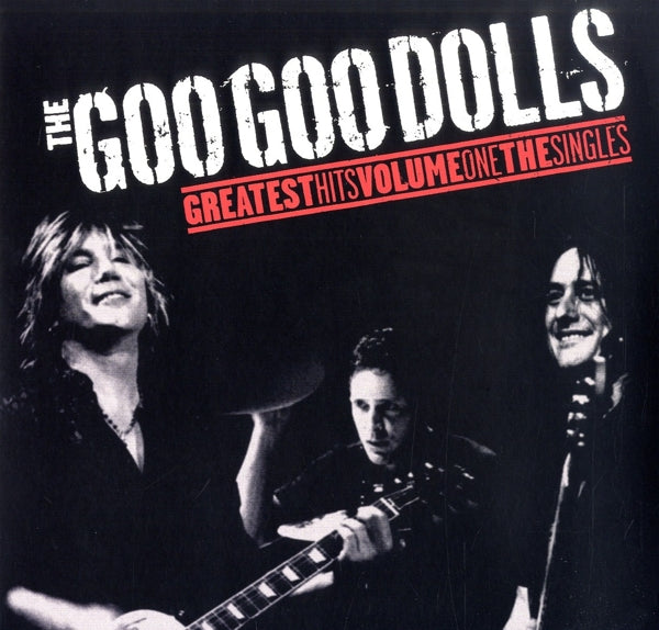 Goo Goo Dolls - Greatest Hits Volume One - the Singles (LP) Cover Arts and Media | Records on Vinyl